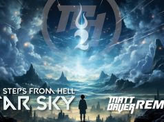 Two Steps From Hell – Star Sky (Matt Daver Remix)
